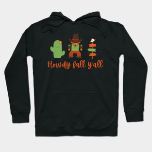 Howdy Fall Yall Cowboy and Cactus Hoodie